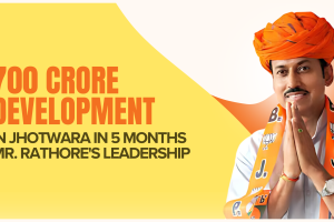 700 Cr Development in Jhotwara in 5 Months | Mr Rathore's Leadership